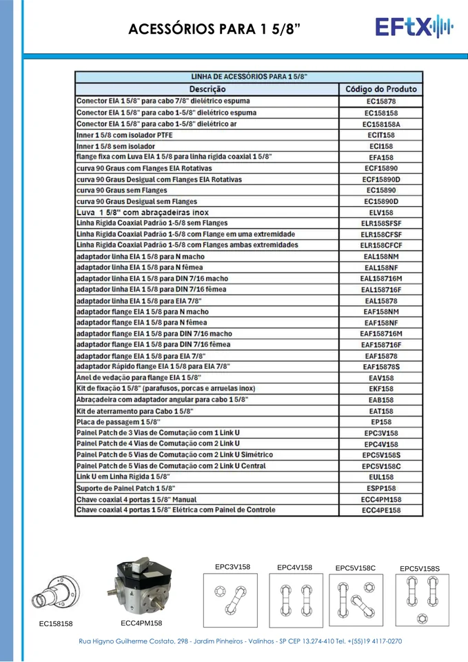 Acessórios para linha rígida EIA 1 5/8 polegada